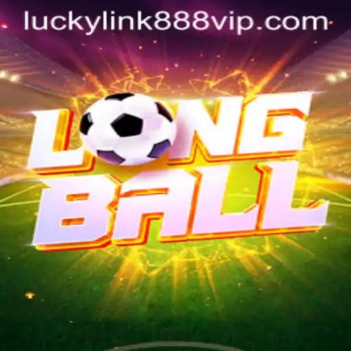 Experience the Excitement of LongBall with Luckylink888
