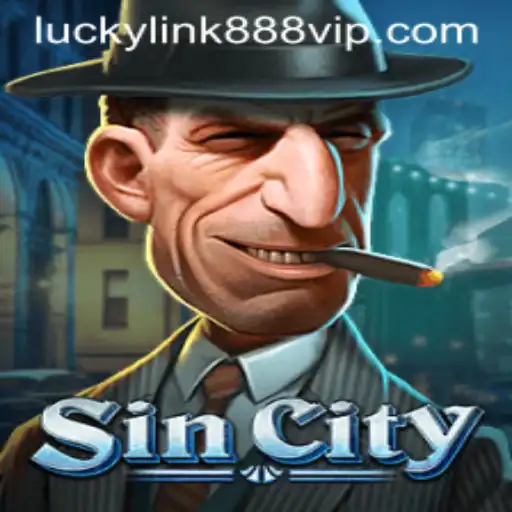 Dive into SinCity: Unravel the Excitement of Luckylink888